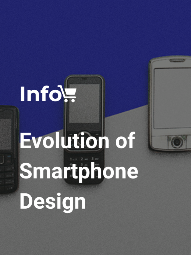 5 Point on Evolution of Smartphone Design